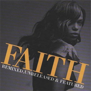 Álbum Remixed, Unreleased & Featured de Faith Evans