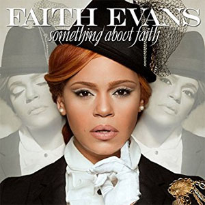 Álbum Something About Faith (Deluxe Edition) de Faith Evans