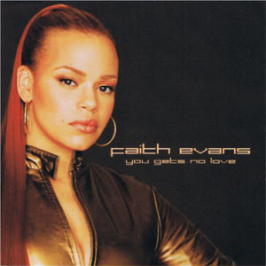 Álbum You Gets No Love de Faith Evans