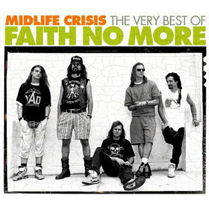 Álbum Midlife Crisis: The Very Best Of Faith No More de Faith No More