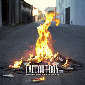 Álbum My Songs Know What You Did In the Dark de Fall Out Boy