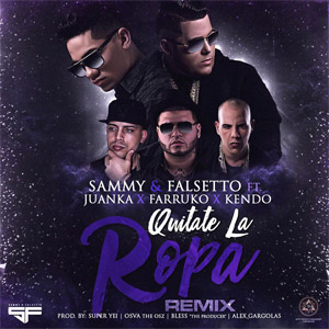 Álbum Quítate La Ropa (Remix) de Falsetto y Sammy