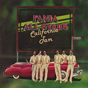 Álbum California Jam de Fania All-Stars