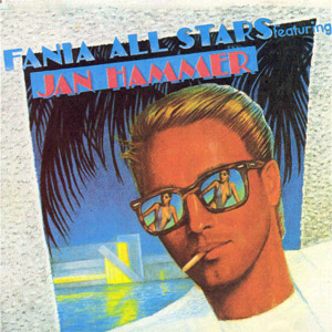 Álbum Featuring Jan Hammer de Fania All-Stars