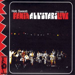 Álbum Hot Sweat: The Best Of Fania All-Stars Live de Fania All-Stars