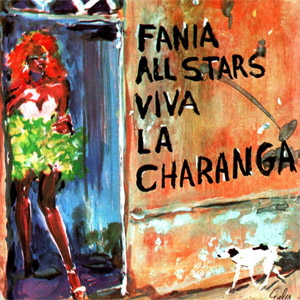 Álbum Viva La Charanga de Fania All-Stars