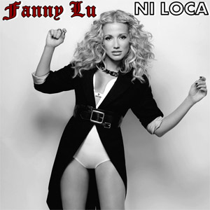 Álbum Ni Loca de Fanny Lu