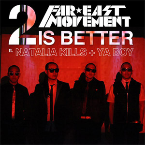 Álbum 2 Is Better de Far East Movement