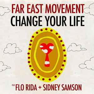 Álbum Change Your Life de Far East Movement