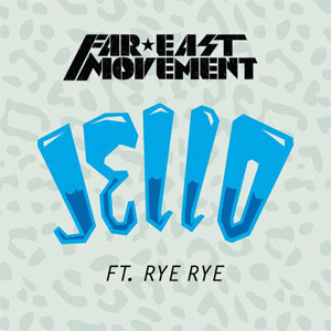 Álbum Jello  de Far East Movement