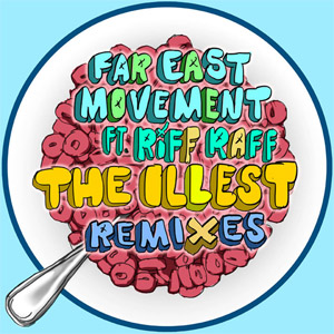 Álbum The Illest (Remixes) de Far East Movement