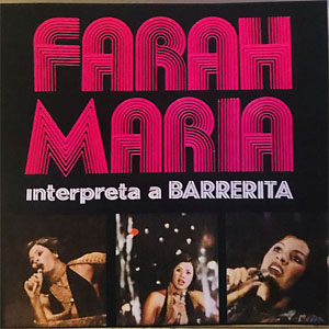 Álbum Farah Maria Interpreta A Barrerita de Farah María