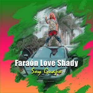 Álbum Soy Guapo de Faraón Love Shady