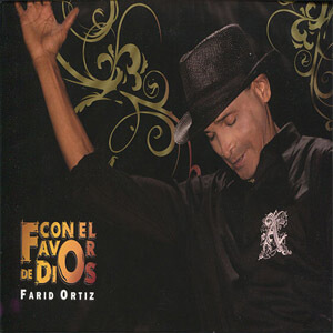 Álbum Con el Favor de Dios de Farid Ortiz
