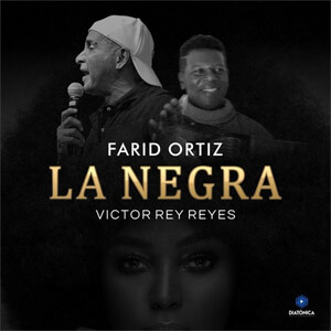 Álbum La Negra de Farid Ortiz