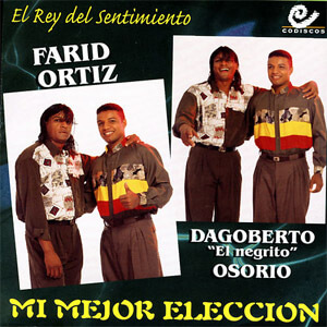 Álbum Mi Mejor Elección de Farid Ortiz