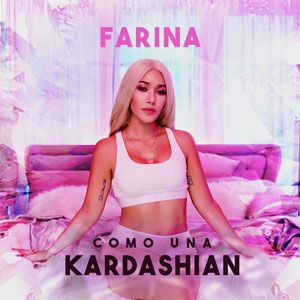 Álbum Como Una Kardashian de Farina