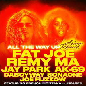 Álbum All the Way Up (Asian Remix)  de Fat Joe
