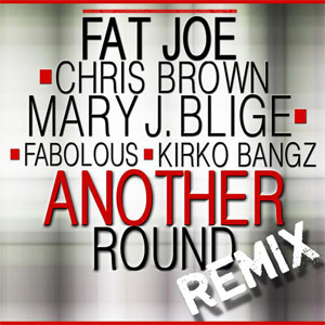 Álbum Another Round (Remix) de Fat Joe