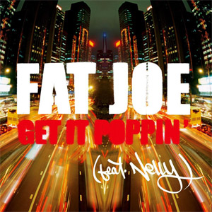Álbum Get It Poppin' de Fat Joe