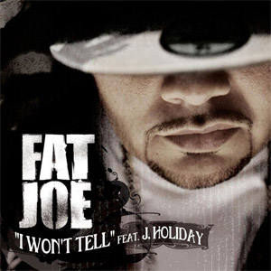Álbum I Won't Tell de Fat Joe