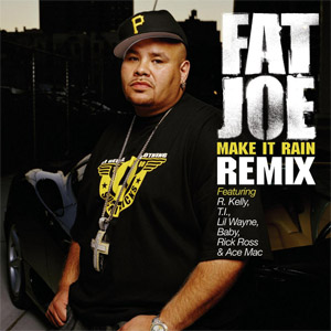 Álbum Make It Rain (Remix)  de Fat Joe
