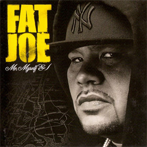 Álbum Me, Myself & I (Japan Edition) de Fat Joe