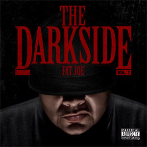 Álbum The Dark Side de Fat Joe