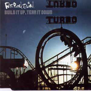 Álbum Build It Up, Tear It Down de Fatboy Slim 