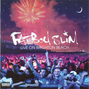 Álbum Live On Brighton Beach de Fatboy Slim 