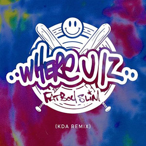 Álbum Where U Iz (KDA Remix) de Fatboy Slim 