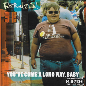 Álbum You've Come A Long Way, Baby de Fatboy Slim 
