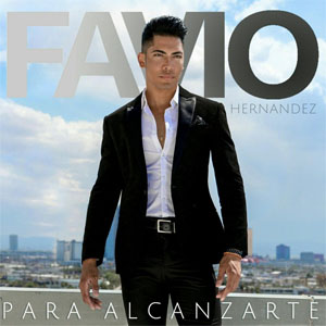 Álbum Para Alcanzarte de Favio Hernández