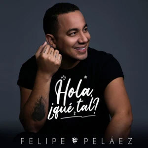 Álbum Hola, Qué Tal? de Felipe Peláez