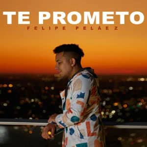 Álbum Te Prometo de Felipe Peláez