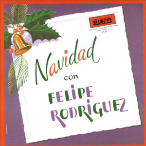Álbum Navidad de Felipe Rodríguez 