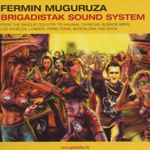 Álbum Brigadistak Sound System de Fermín Muguruza