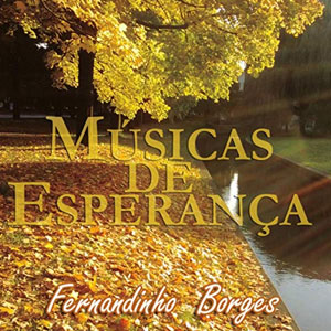 Álbum Músicas de Esperança de Fernandinho