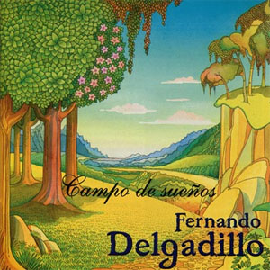 Álbum Campo De Sueños de Fernando Delgadillo