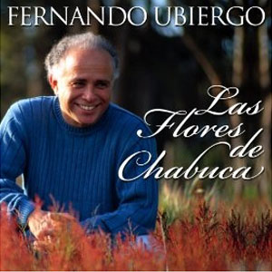 Álbum Las Flores de Chabuca de Fernando Ubiergo