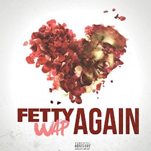 Álbum Again de Fetty Wap