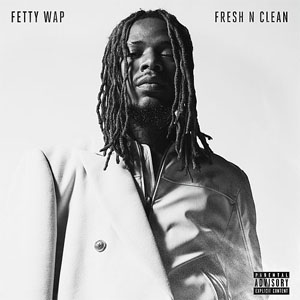 Álbum Fresh N Clean de Fetty Wap