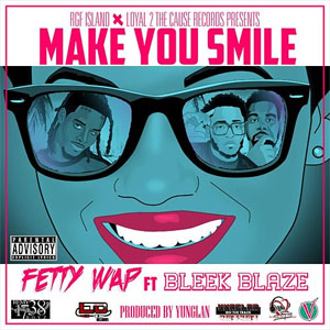 Álbum Make You Smile  de Fetty Wap