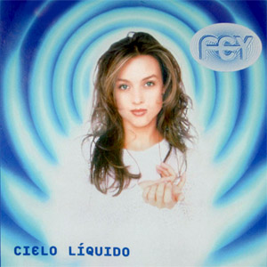 Álbum Cielo Liquido de Fey
