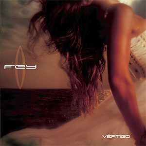 Álbum Vertigo de Fey