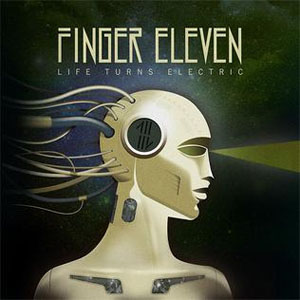 Álbum Life Turns Electric de Finger Eleven
