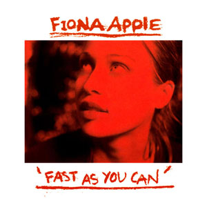 Álbum Fast As You Can de Fiona Apple