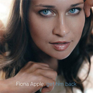 Álbum Get Him Back de Fiona Apple