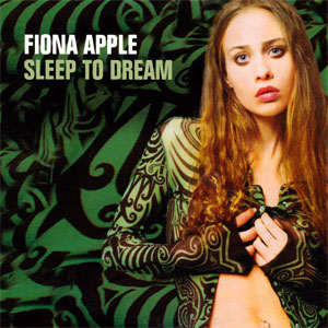 Álbum Sleep To Dream de Fiona Apple