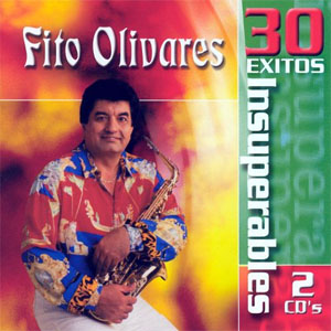 Álbum 30 Éxitos Insuperables de Fito Olivares